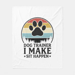 Dog Trainer I Make Sit Happen Vintage Paw Shirt_1 Fleece Blanket