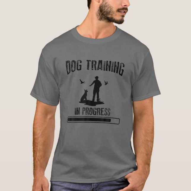 Dog Training In Progress Dog Trainer T-Shirt (Front)