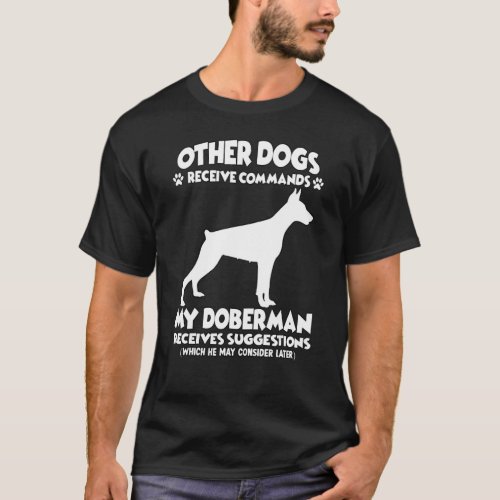 Dog Training Motif Doberman Dog Owner T_Shirt