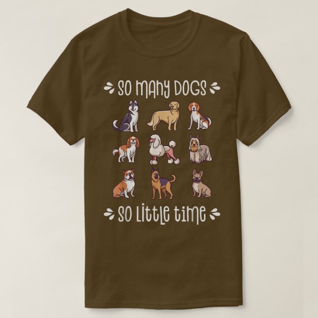 Dog Tshirt, Dog Owner Shirt, Dog Lover Gift, Cute  T-Shirt (Design Front)