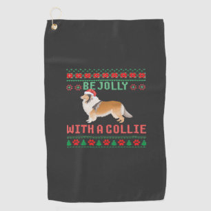 Dog Ugly Christmas Sweater Be Jolly With A Rough C Golf Towel