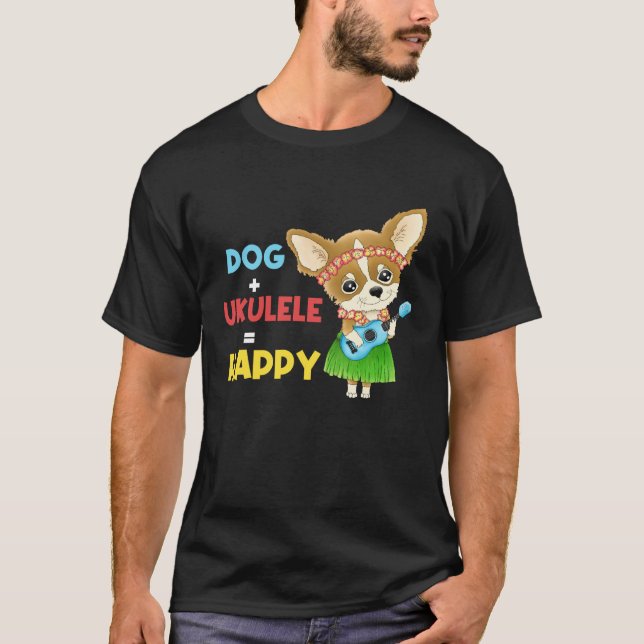 Dog + Ukulele Happy Musician Ukulele Player T-Shirt (Front)