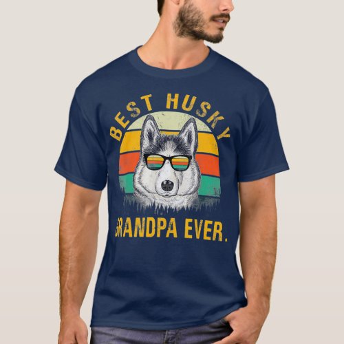Dog Vintage Best Husky Grandpa Ever  Fathers Day T_Shirt