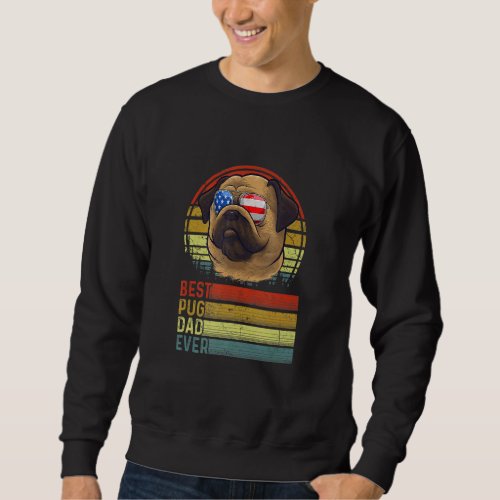 Dog Vintage Best Pug Dad Ever Father Day Puppy Dog Sweatshirt