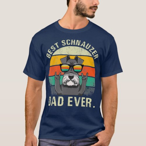 Dog Vintage Best Schnauzer Dad Ever  Fathers Day T_Shirt