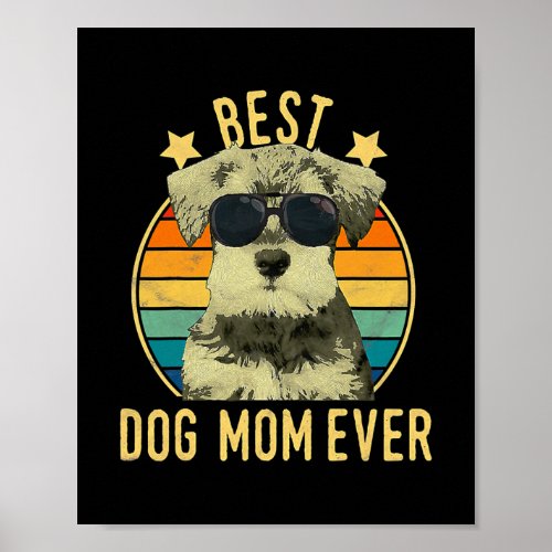 Dog Vintage Best Schnauzer Mom Ever Mother Day Poster
