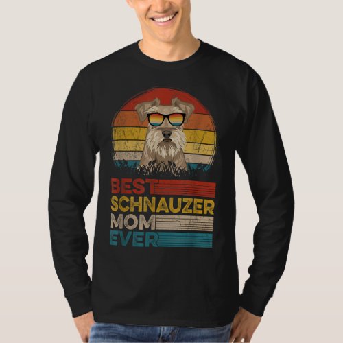 Dog Vintage Best Schnauzer Mom Ever Mother Day Pup T_Shirt