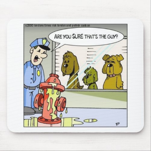 Dog Vs Hydrant Police Line Up Funny Gifts  Tees Mouse Pad