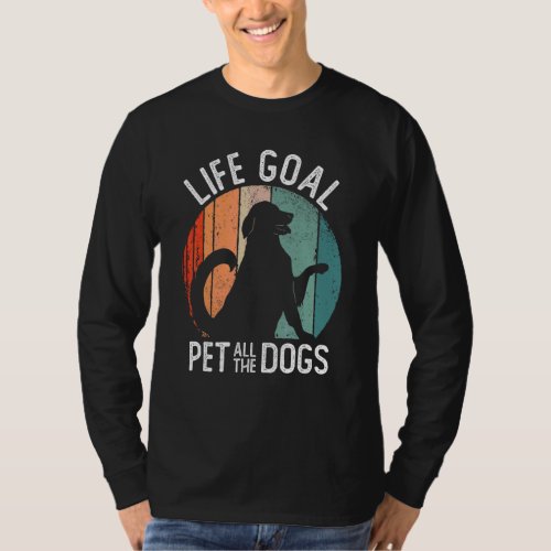 Dog Walk Dog Accessories Life Goal Pet All The Dog T_Shirt
