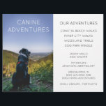 Dog Walker Adventure Walks Hikes Flyer<br><div class="desc">A unique dog walker or dog walking business promotional flyer, specializing in canine adventures and hikes. Personalize your custom themed walks or hikes for the types of walking areas your service covers. Give each type of walk a snappy or interesting name. Differentiate yourself from other dog walkers, while emphasizing the...</div>