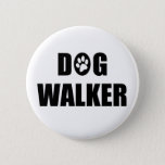 Dog Walker (paw) Pinback Button at Zazzle