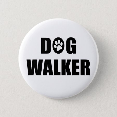 Dog Walker (paw) Pinback Button