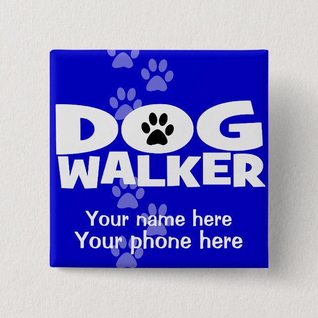 Dog Walking and Dog Walker promotion! Pinback Button (Front)