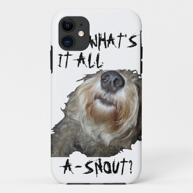 Dog "WHAT'S IT ALL A-SNOUT?" iPhone 5 Case (Back)