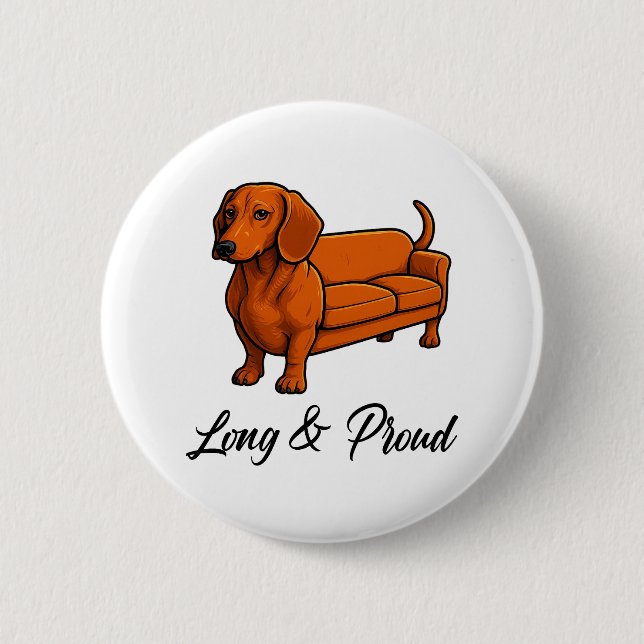 Dog Wiener Couch Long And Proud Button (Front)