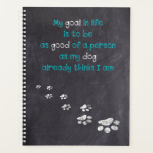 Dog Wisdom Inspirational Quote - Dog Lover Quote Planner