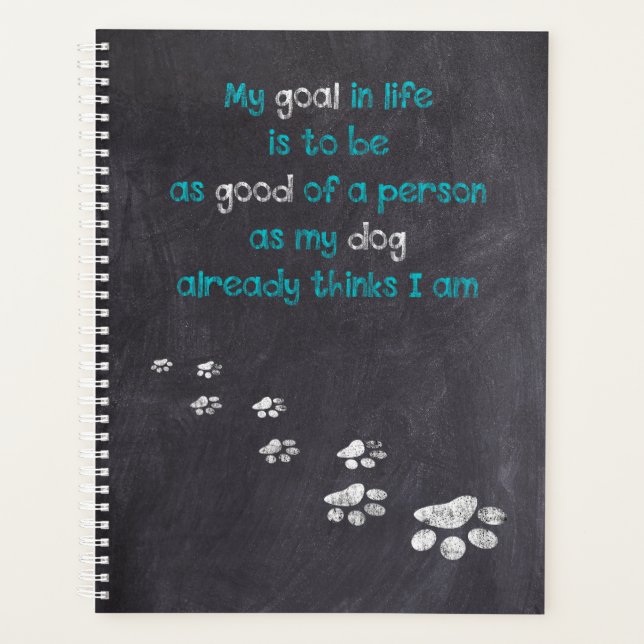 Dog Wisdom Inspirational Quote - Dog Lover Quote Planner (Front)
