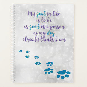 Dog Wisdom Inspirational Quote - Dog Lover Quotes Planner