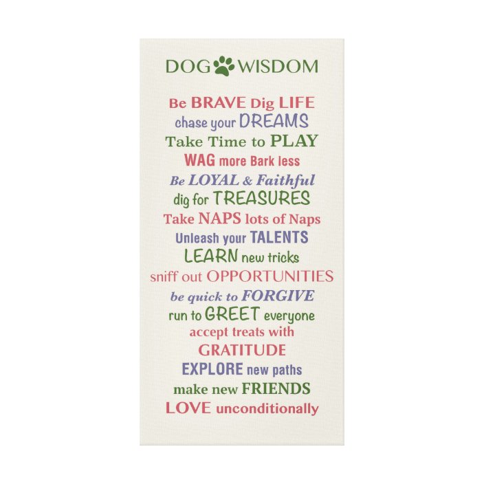 Dog Wisdom Quote Canvas Print