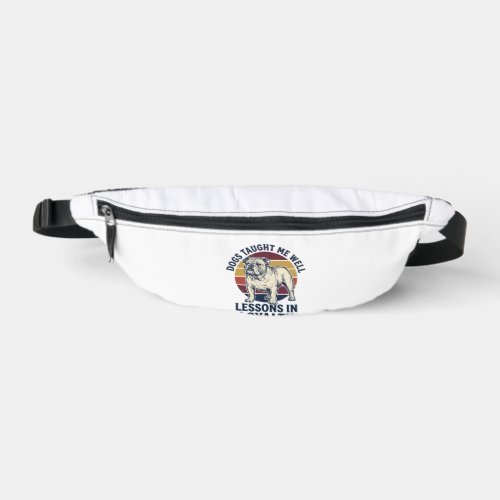 Dog Wisdom Shirt Vintage Bulldog Lesson Graphic_1 Fanny Pack