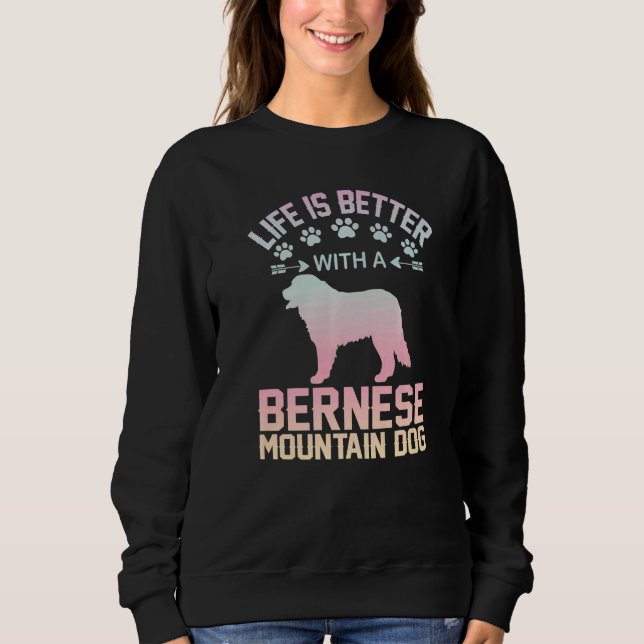 Dog     with Bernese Mountain Dog  1 Sweatshirt (Front)