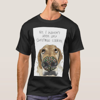 Dog with sprinkles on his nose What Cookies Greeti T-Shirt