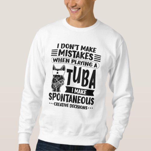 Dog With Tuba Music Tubaist Tubist Tuba Sweatshirt