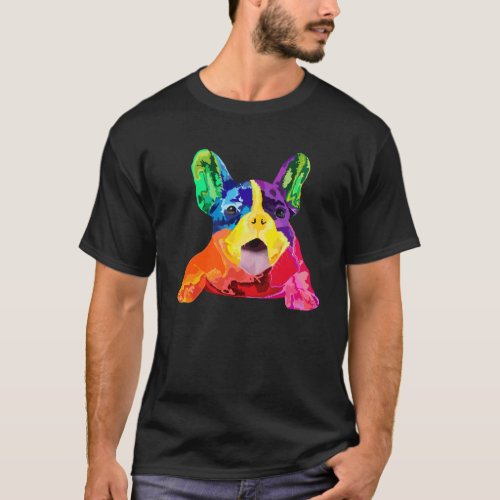 Dog  Womens Colorful Cool French Bulldog Mens Fren T_Shirt