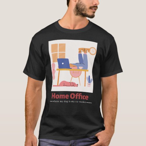 Dog Working Remotely Home Office WFH Remote Work T_Shirt