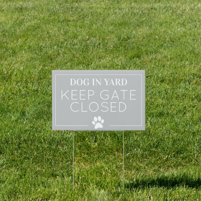 DOG YARD SIGN GATE CLOSED (Insitu)
