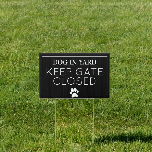 DOG YARD SIGN GATE CLOSED