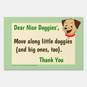 Dog Yard Sign Move Along