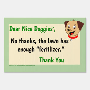 Dog Yard Sign No Fertilizer