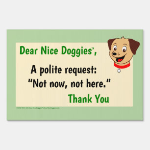 Dog Yard Sign Not Now