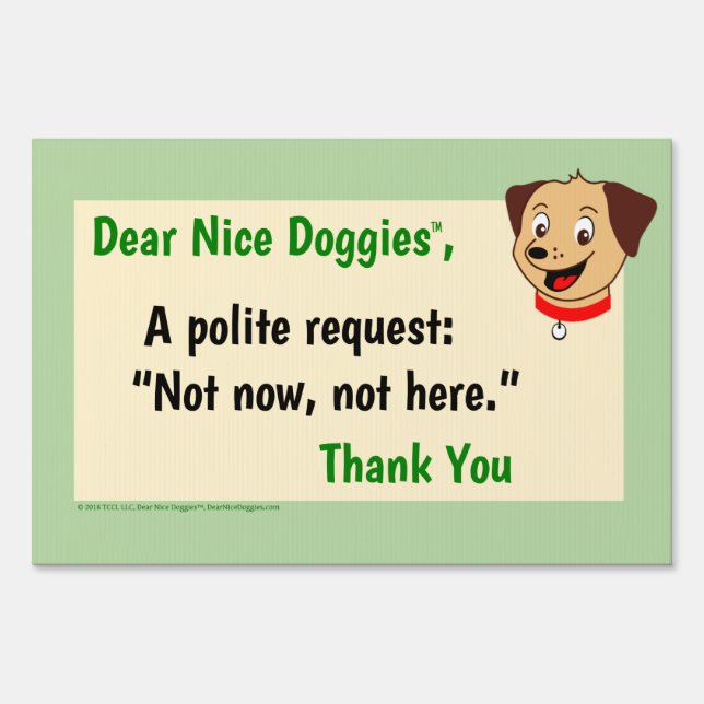 Dog Yard Sign Not Now (Back)
