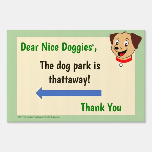 Dog Yard Sign Thattaway Left