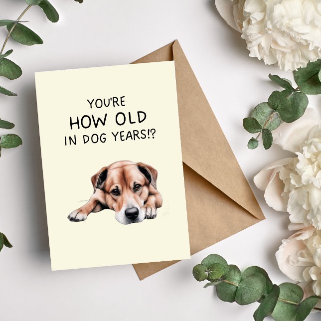 Dog Years Birthday Card (Creator Uploaded)