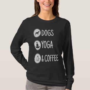 Dog yoga and coffee T-Shirt