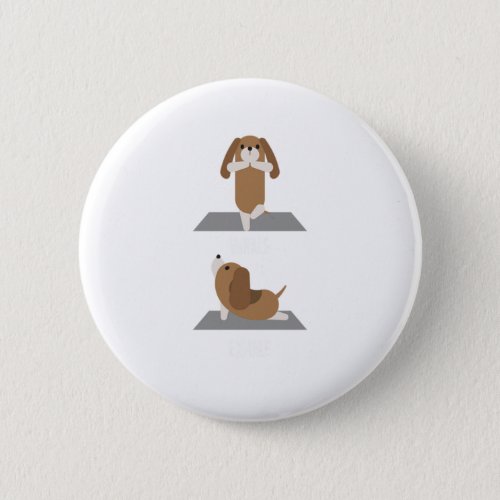 Dog Yoga Inhale Exhale Dogs Breed Owner Puppy Gift Button