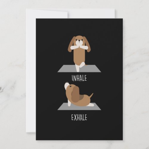 Dog Yoga Inhale Exhale Dogs Breed Owner Puppy Gift Invitation