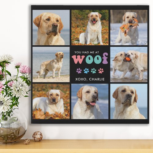 Dog You Had Me WOOF Custom 8 Photo Collage Retro Faux Canvas Print