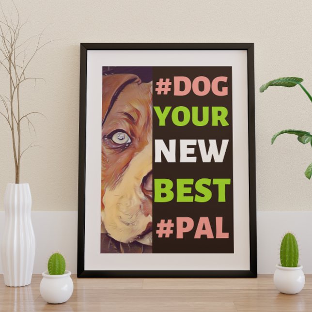 #Dog, your New Best #Pal ...Pitbull Poster (Creator Uploaded)