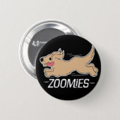 Dog Zoomies Funny Black Button (Front & Back)