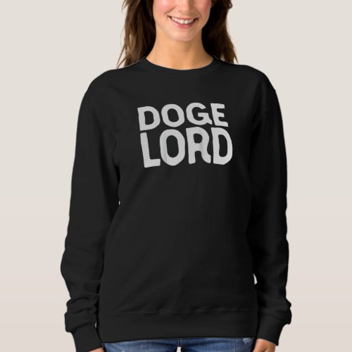 Doge Lord  Dogecoin Crypto Currency Blockchain  Do Sweatshirt