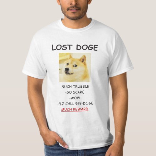 Doge Lost Doggo meme MUCH REWARD T_Shirt