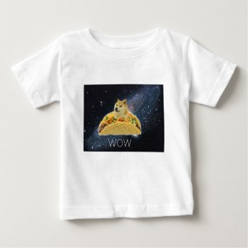 Doge Space Taco Meme Baby T-shirt by eRocksFunnyTshirts at Zazzle