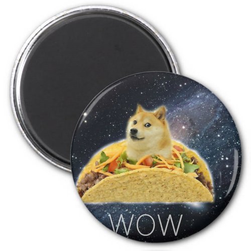 doge space taco meme magnet