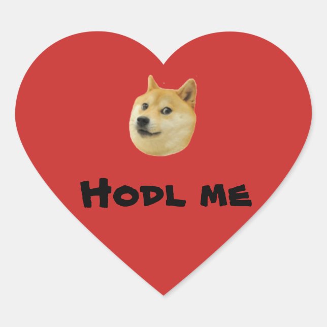 Doge Valentine "Hodl Me" Stickers (Front)