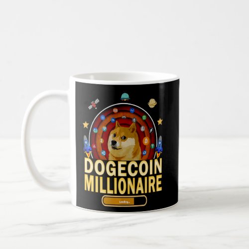 Dogecoin 2022 Cryptocurrency Dogecoin Millionaire  Coffee Mug