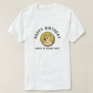 Dogecoin Birthday Gift Crypto Investor Meme Design T-Shirt